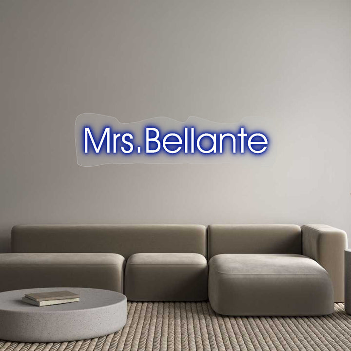 Customized Neon Sign: Mrs.Bellante