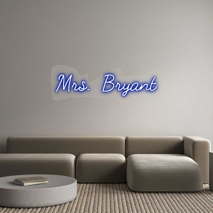 Customized Neon Sign: Mrs. Bryant