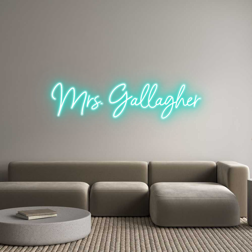 Customized Neon Sign: Mrs. Gallagher