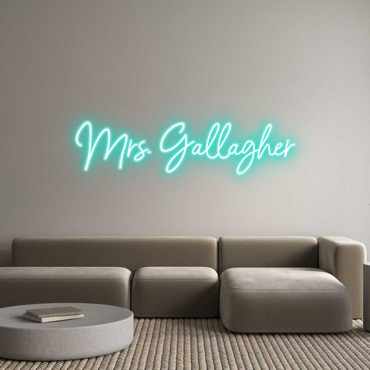 Customized Neon Sign: Mrs. Gallagher