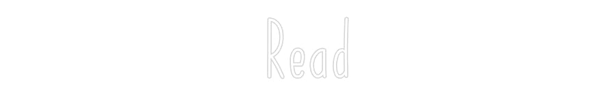 Customized Neon Sign: Read