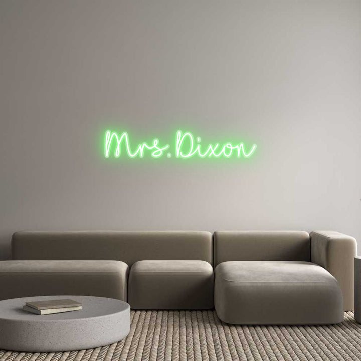 Customized Neon Sign: Mrs. Dixon