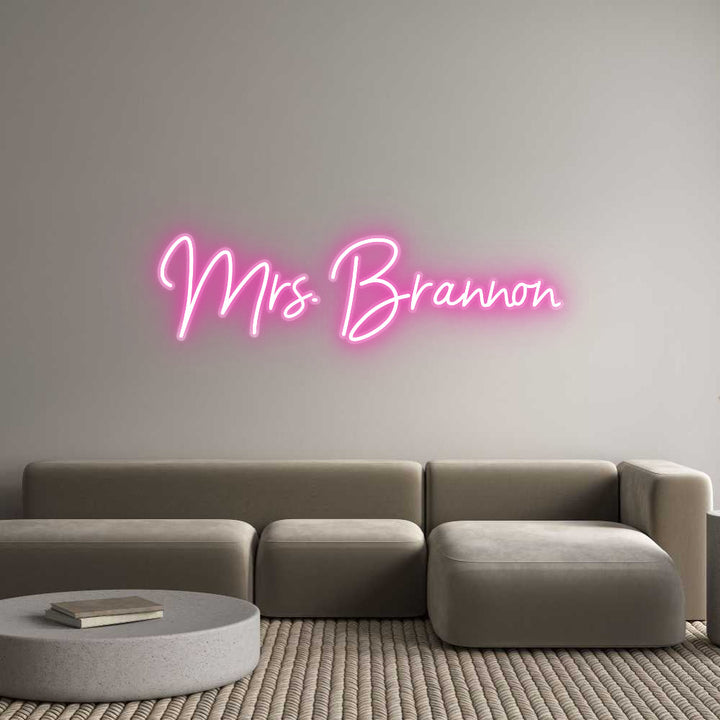 Customized Neon Sign: Mrs. Brannon