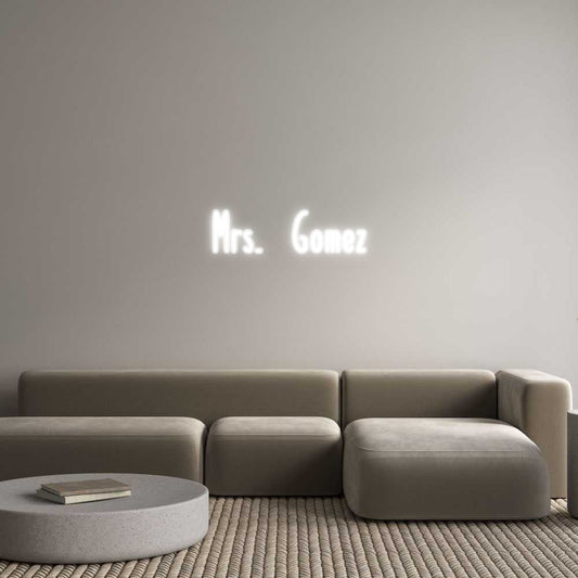 Customized Neon Sign: Mrs. Gomez