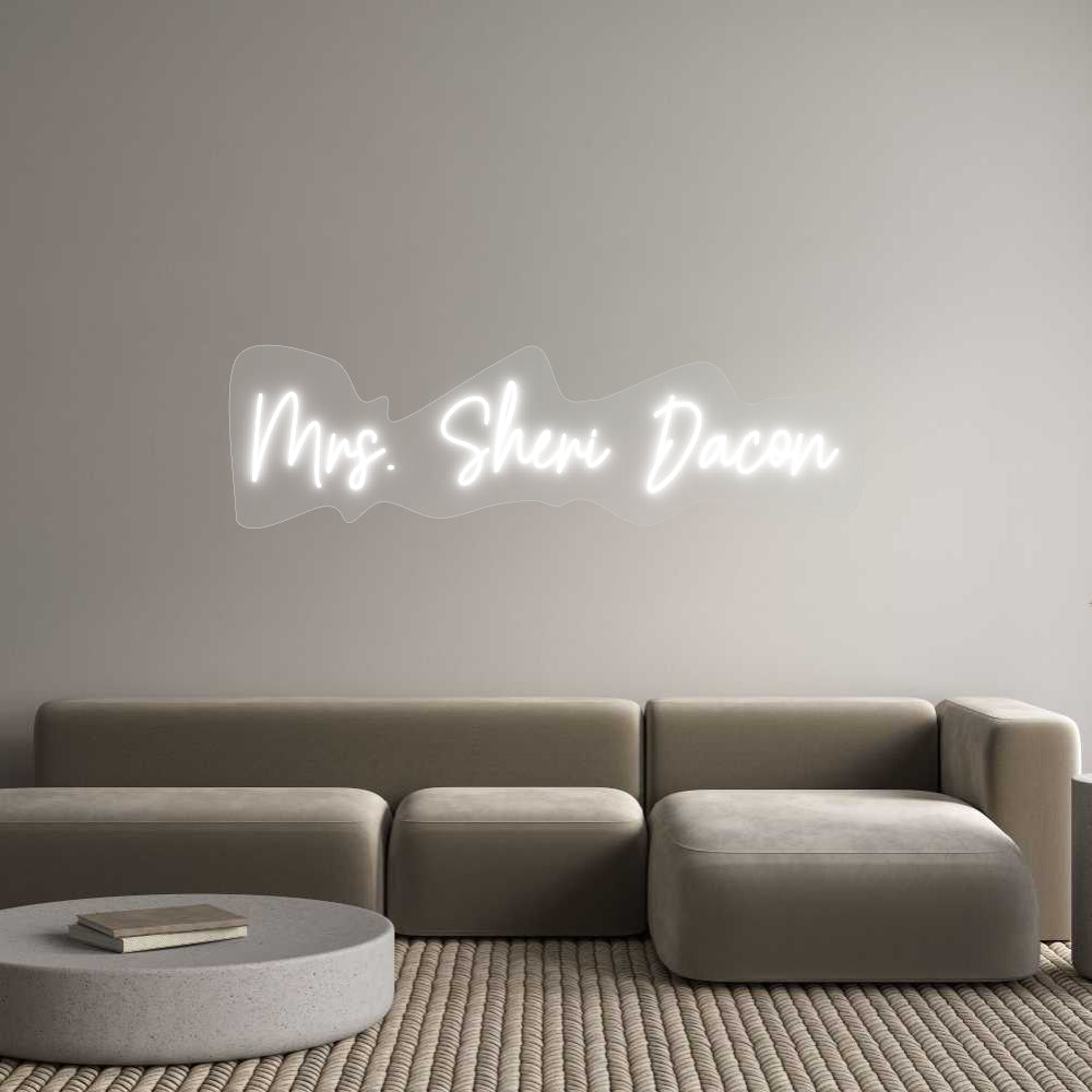 Customized Neon Sign: Mrs. Sheri Da...