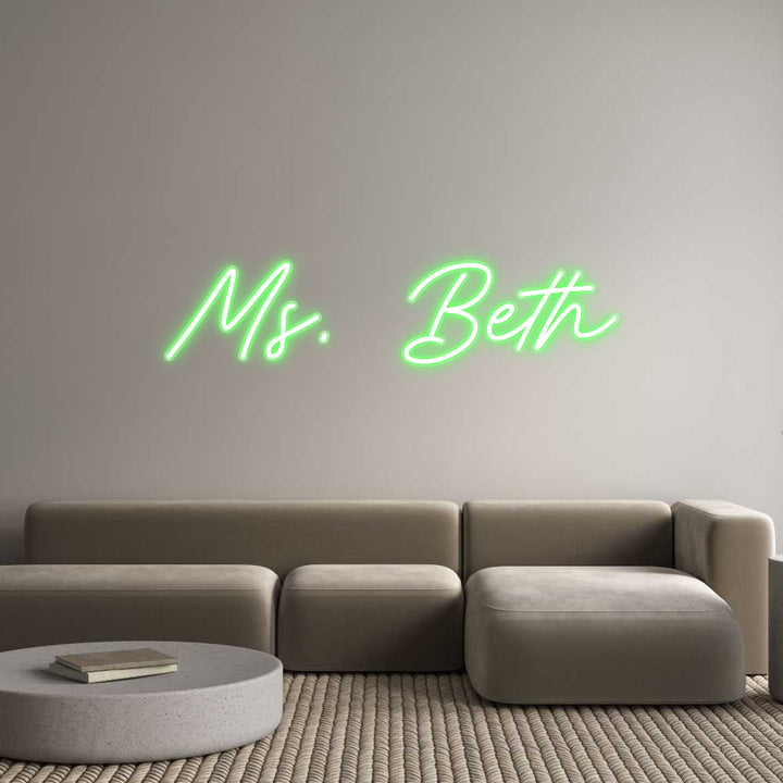 Customized Neon Sign: Ms. Beth