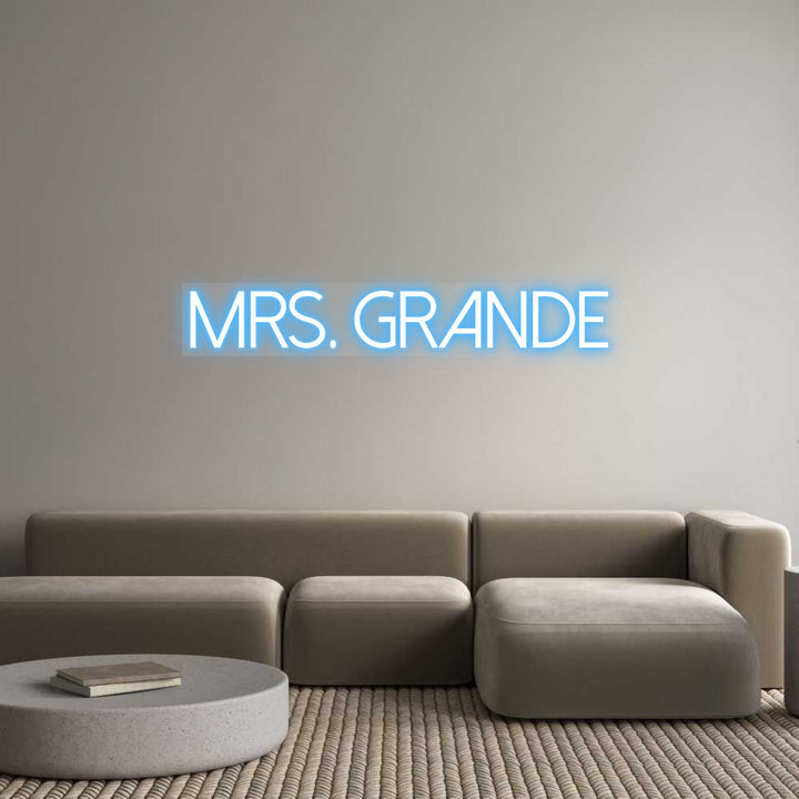 Customized Neon Sign: Mrs. Grande