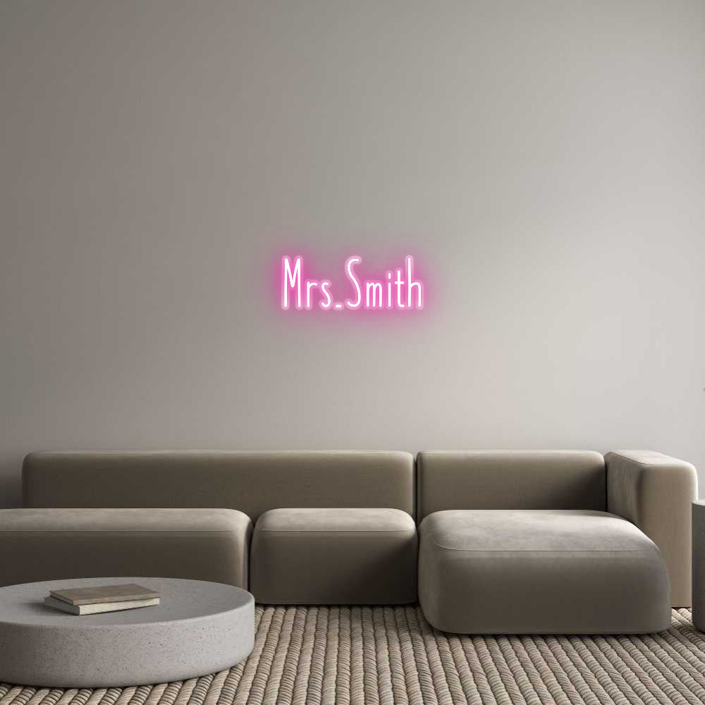 Customized Neon Sign: Mrs.Smith