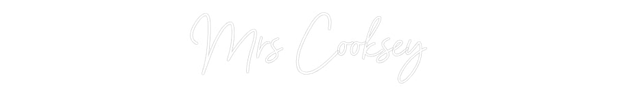 Customized Neon Sign: Mrs Cooksey