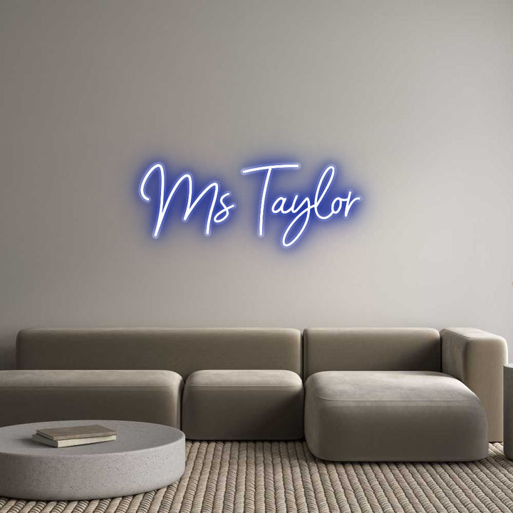 Customized Neon Sign: Ms Taylor