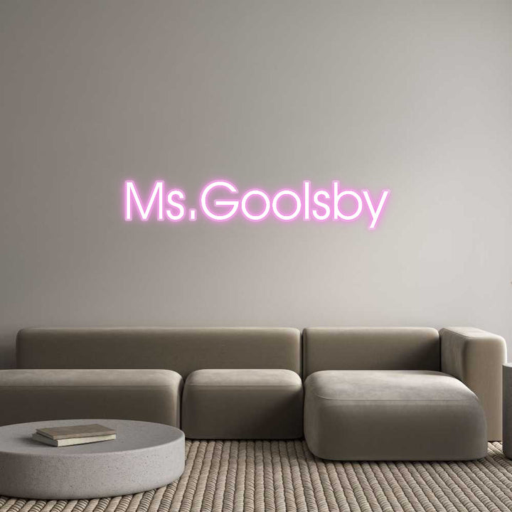 Customized Neon Sign: Ms.Goolsby