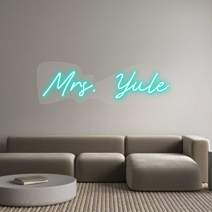 Customized Neon Sign: Mrs. Yule