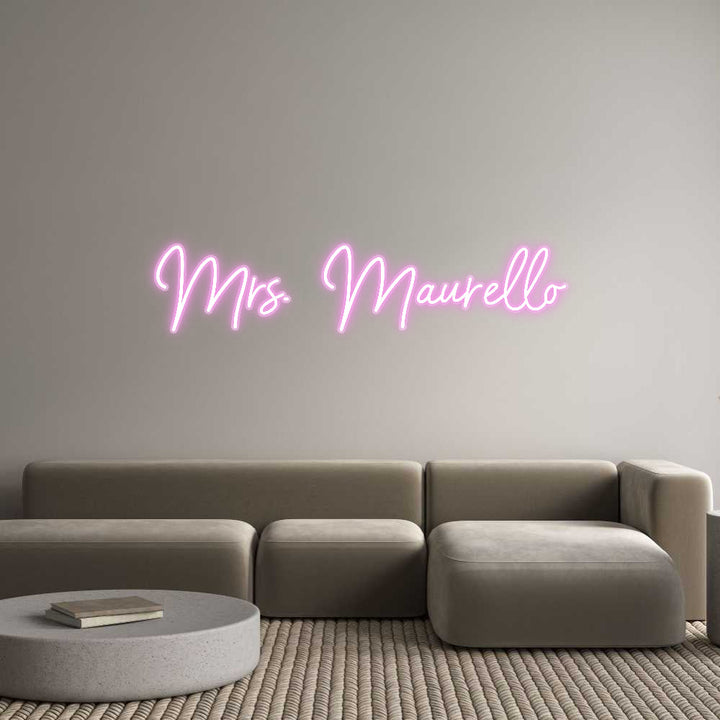 Customized Neon Sign: Mrs. Maurello
