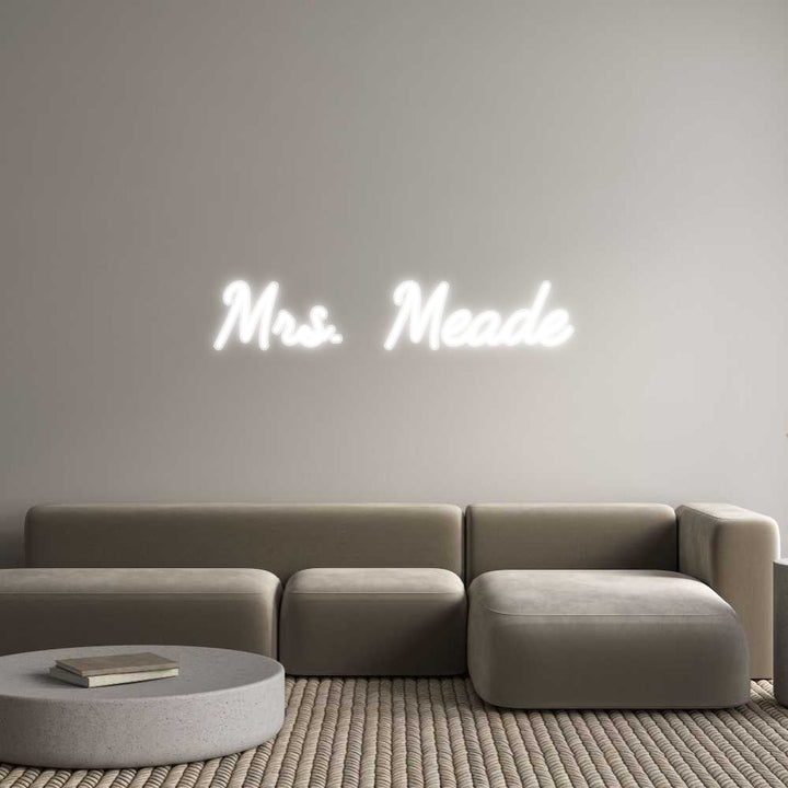 Customized Neon Sign: Mrs. Meade