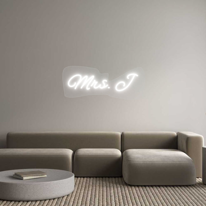 Customized Neon Sign: Mrs. J