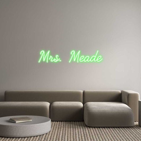 Customized Neon Sign: Mrs. Meade
