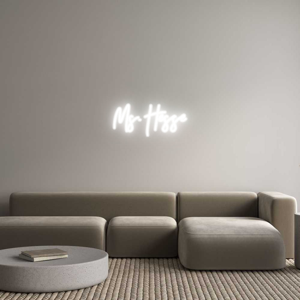 Customized Neon Sign: Ms. Hesse