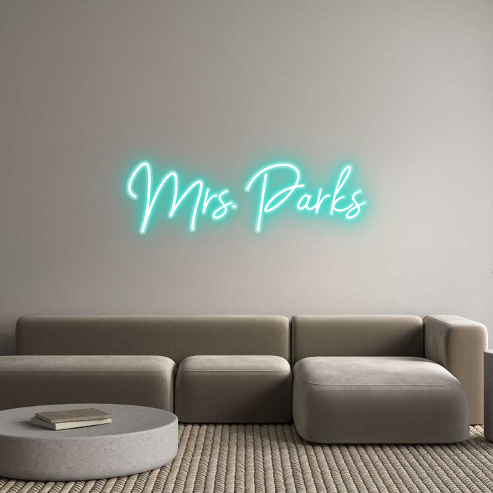Customized Neon Sign: Mrs. Parks