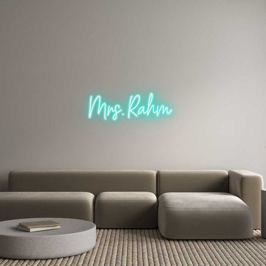 Customized Neon Sign: Mrs. Rahm