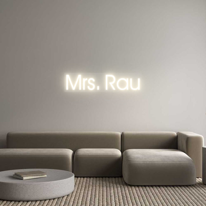 Customized Neon Sign: Mrs. Rau