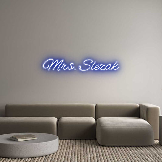 Customized Neon Sign: Mrs. Slezak