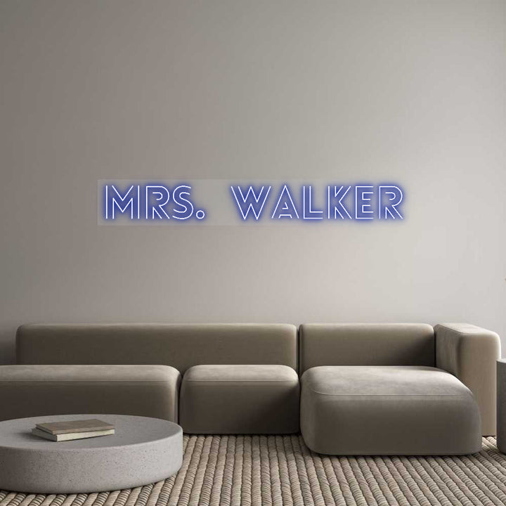 Customized Neon Sign: Mrs. Walker