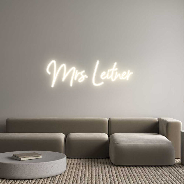 Customized Neon Sign: Mrs. Leitner
