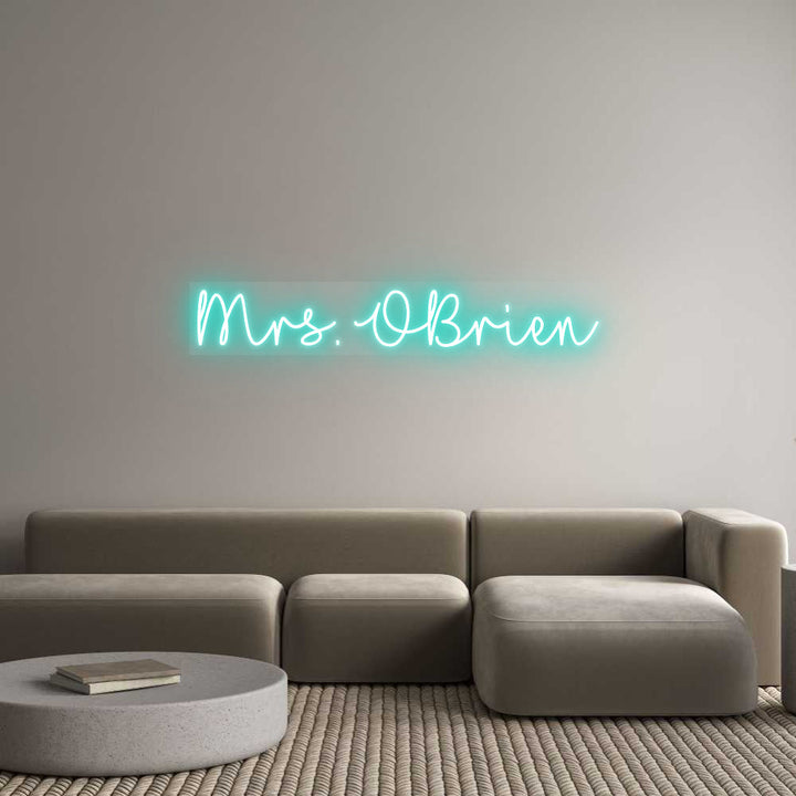 Customized Neon Sign: Mrs. OBrien