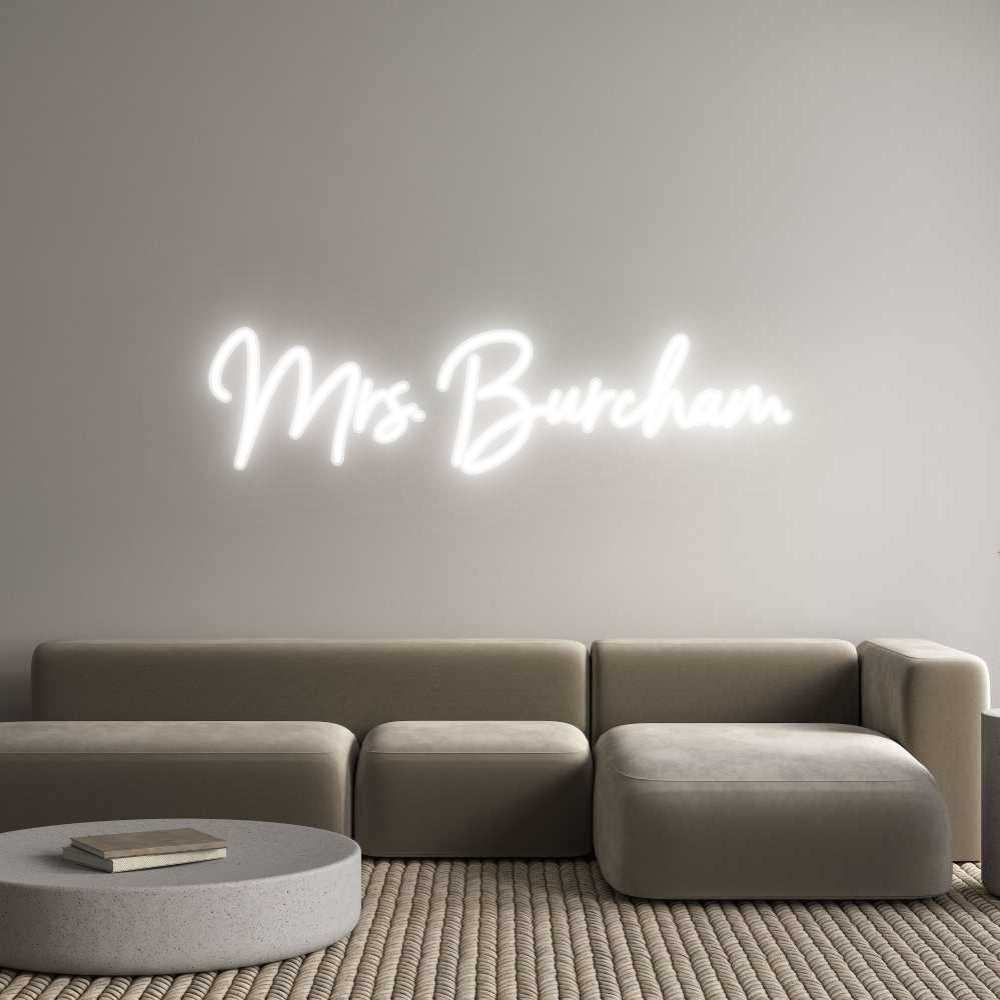 Customized Neon Sign: Mrs. Burcham