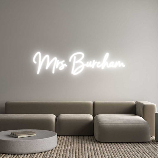 Customized Neon Sign: Mrs. Burcham