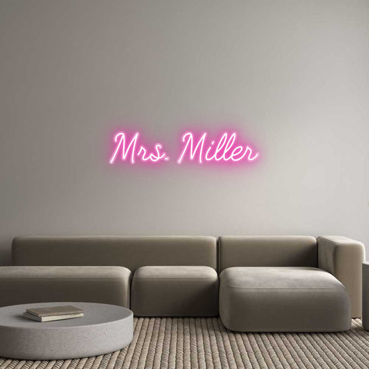 Customized Neon Sign: Mrs. Miller