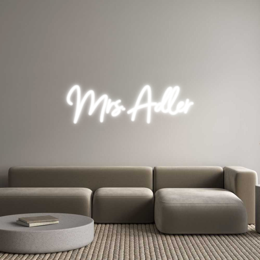 Customized Neon Sign: Mrs. Adler