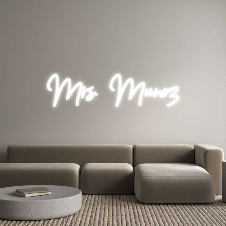 Customized Neon Sign: Mrs. Munoz