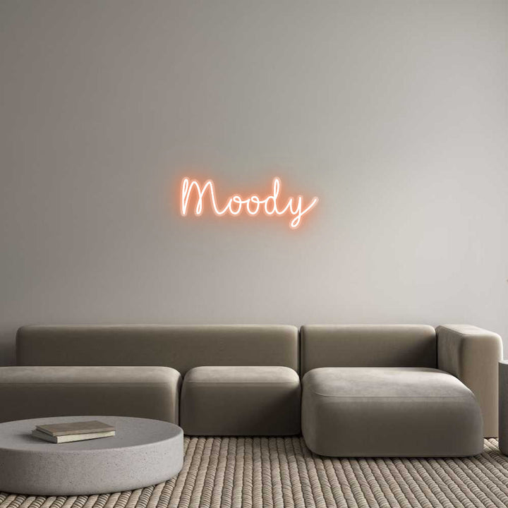 Customized Neon Sign: Moody