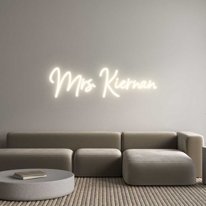 Customized Neon Sign: Mrs. Kiernan