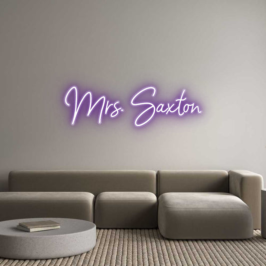 Customized Neon Sign: Mrs. Saxton