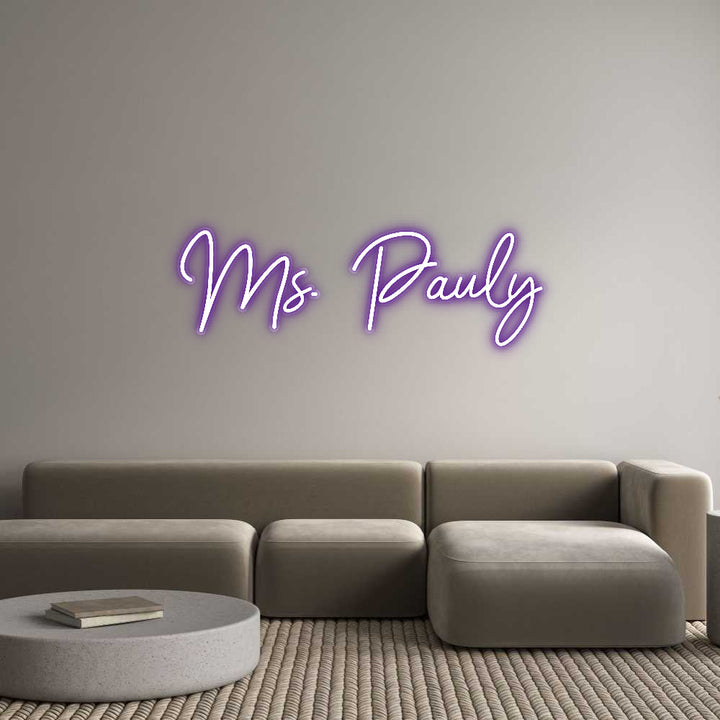 Customized Neon Sign: Ms. Pauly