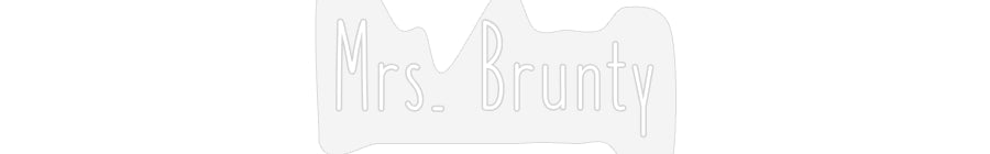 Customized Neon Sign: Mrs. Brunty