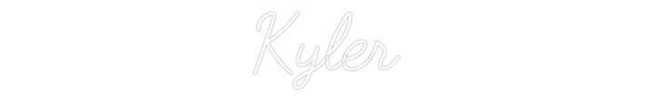 Customized Neon Sign: Kyler