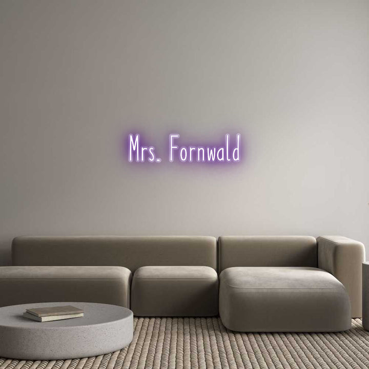 Customized Neon Sign: Mrs. Fornwald