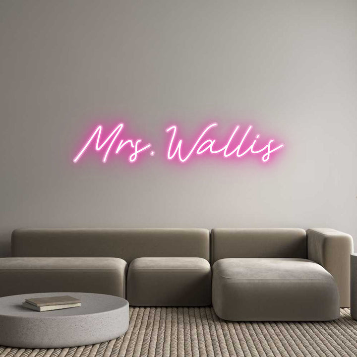 Customized Neon Sign: Mrs. Wallis