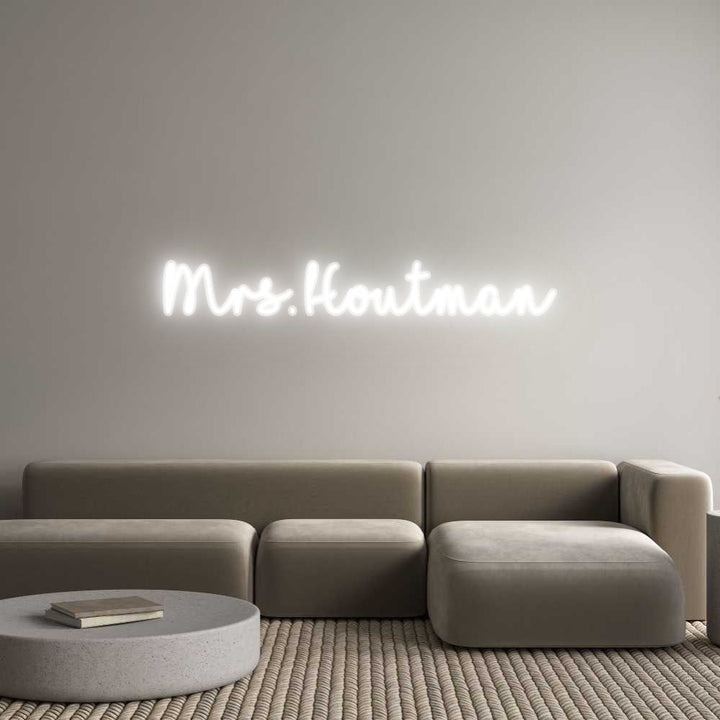 Customized Neon Sign: Mrs. Houtman