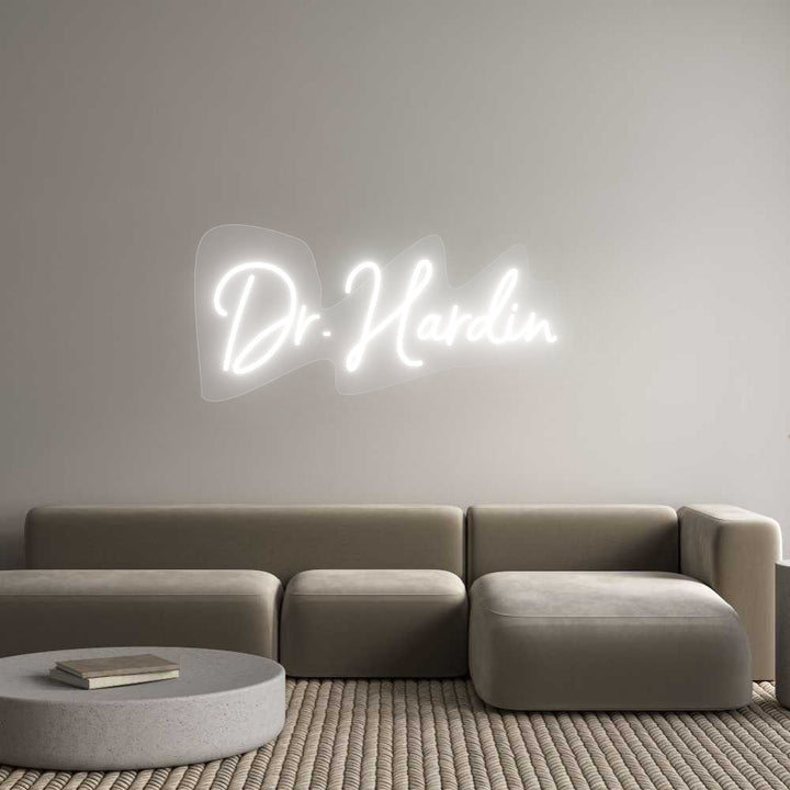 Customized Neon Sign: Dr. Hardin