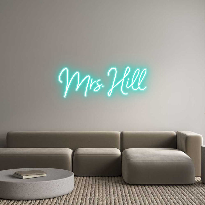 Customized Neon Sign: Mrs. Hill