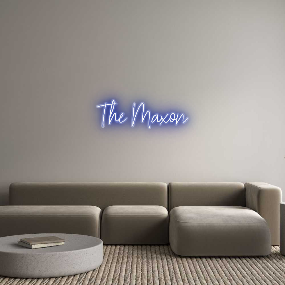 Customized Neon Sign: The Maxon