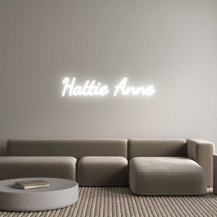 Customized Neon Sign: Hattie Anne