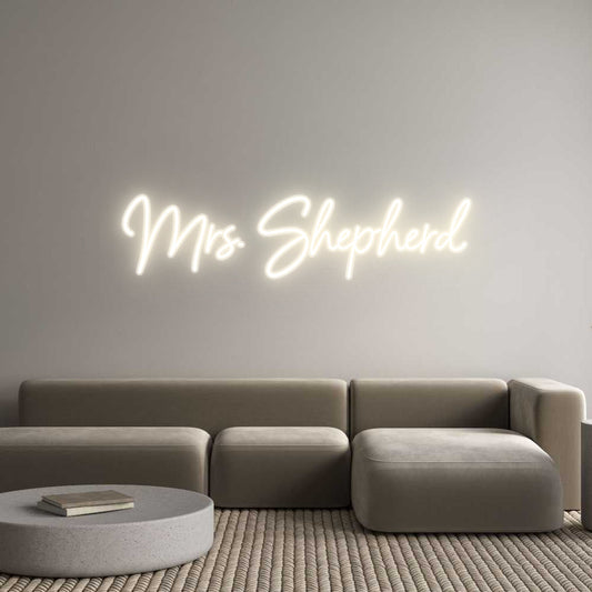 Customized Neon Sign: Mrs. Shepherd