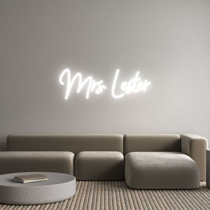 Customized Neon Sign: Mrs. Lester