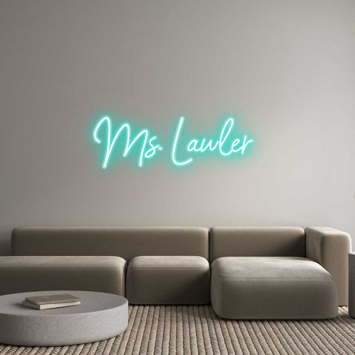 Customized Neon Sign: Ms. Lawler