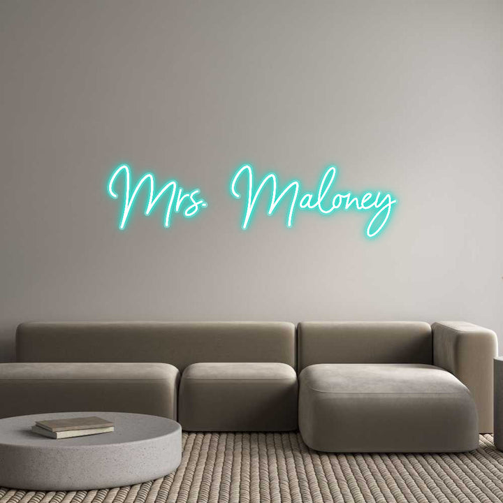 Customized Neon Sign: Mrs. Maloney
